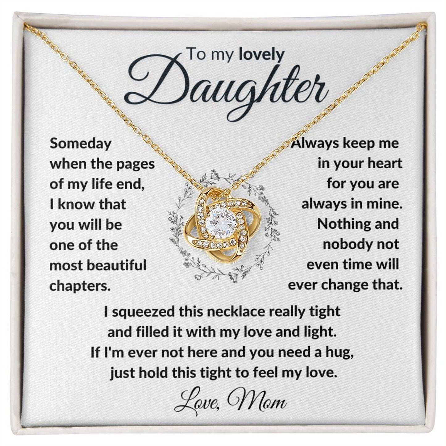 "To my Lovely Daughter" Love Mom